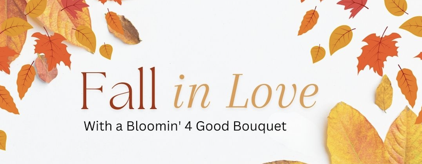 Blooming' 4 Good Program