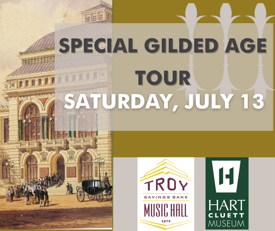 Special Tour and Performance: The Gilded Age in Troy, NY