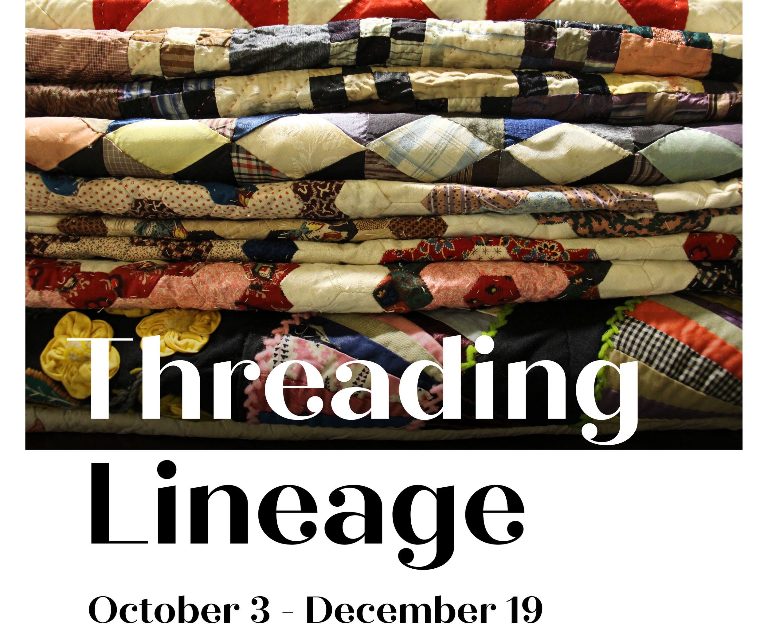 Threading Lineage Opening Reception