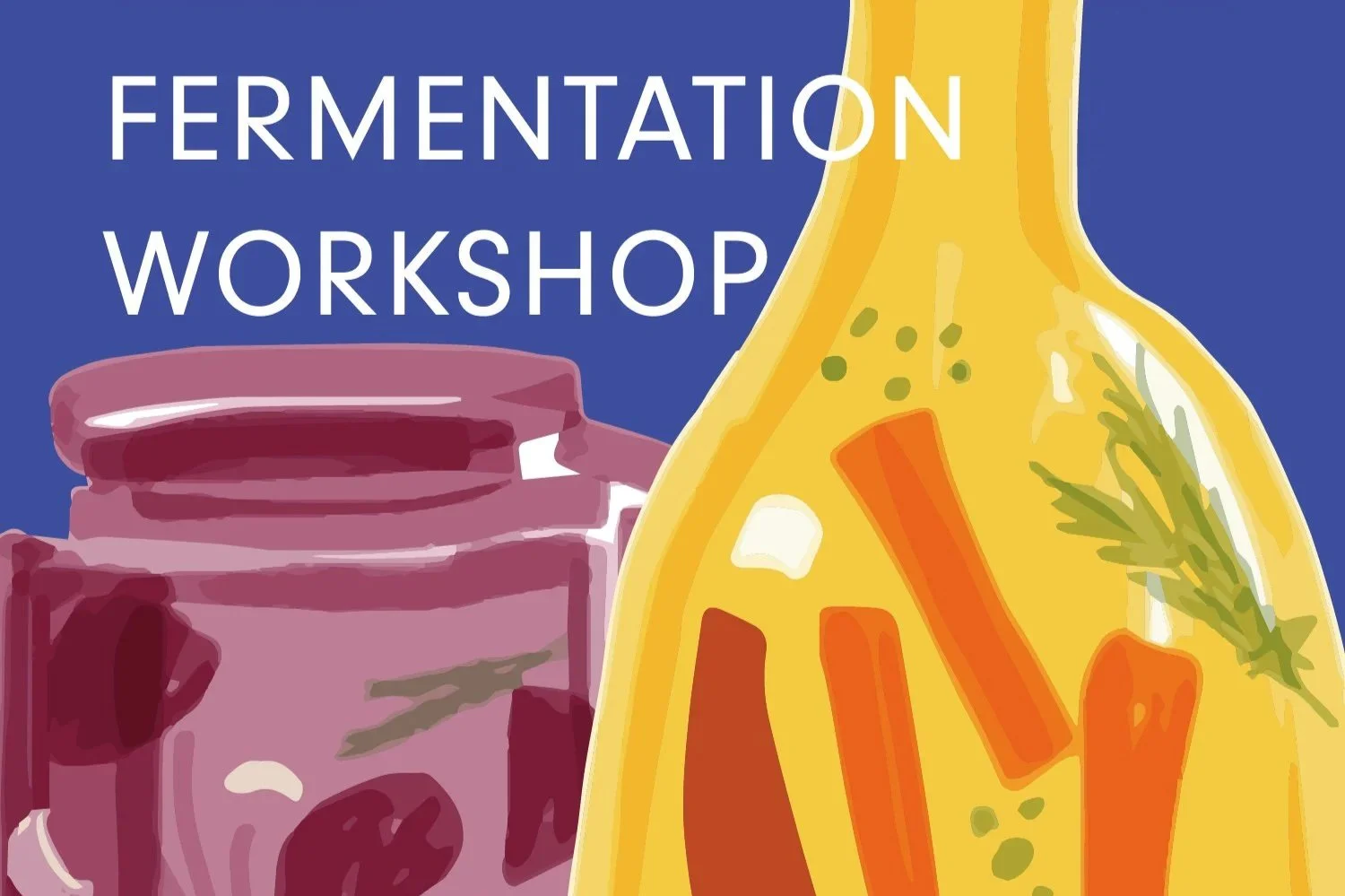 Vegetable Fermentation Workshop