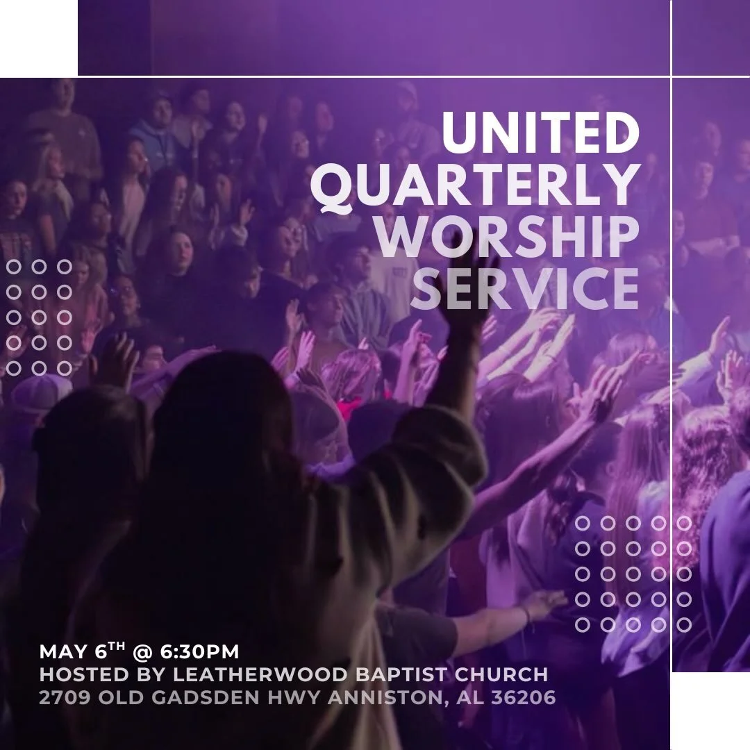 We are only 3 weeks away till we get to worship together again!! We hope you are making plans to join us May 6th at Leatherwood Baptist Church for our United Quarterly Worship service!