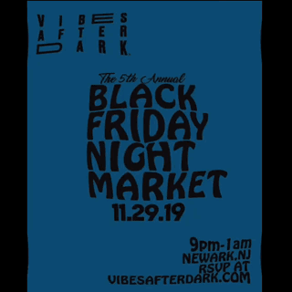 11.29.19 5th Annual Black Friday Night Market
