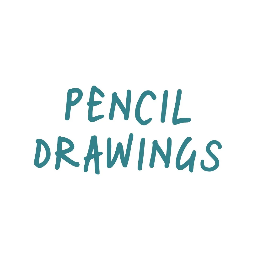 Pencil Drawings