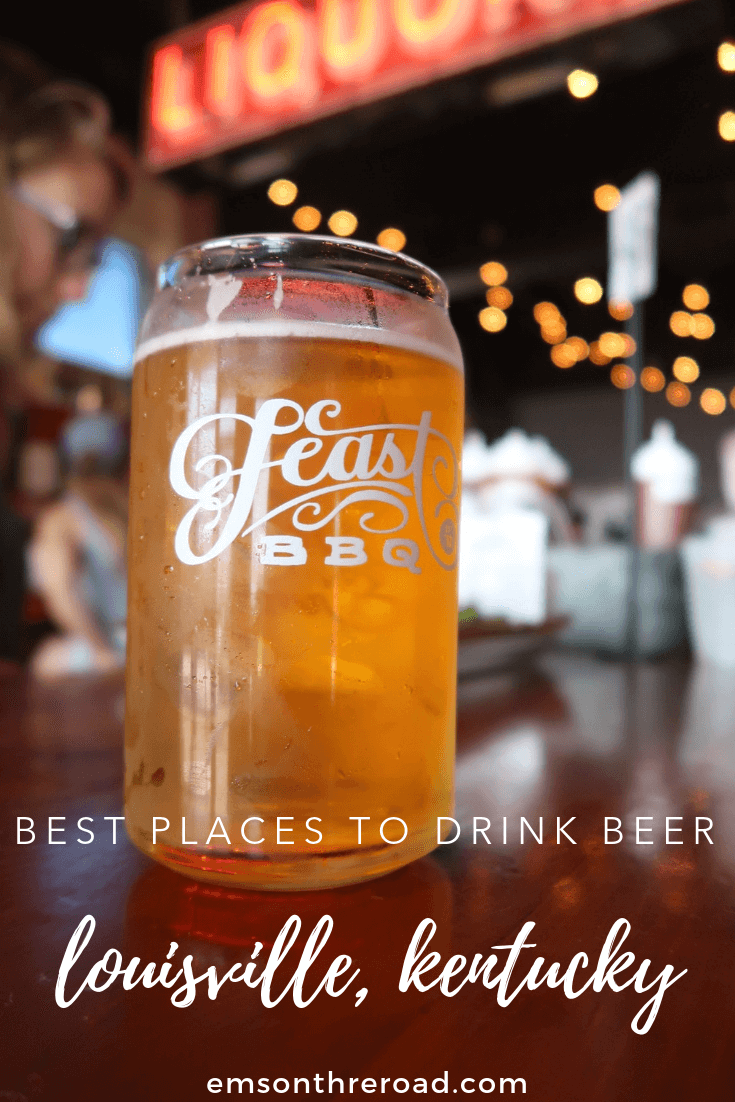 Best Places to Drink Beer in Louisville, Kentucky