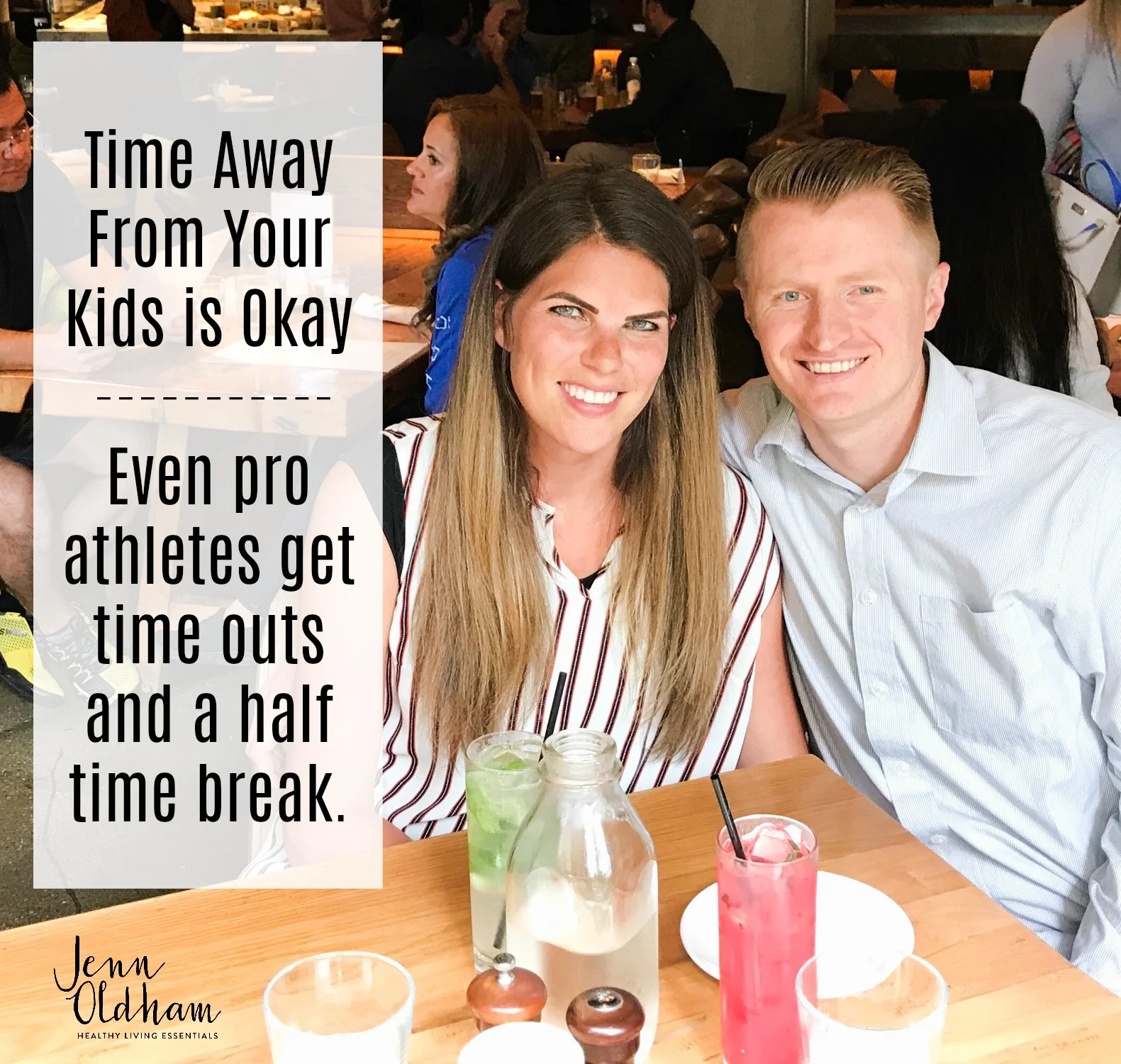 Time Away From Your Kids Is Okay - Jenn Oldham.jpg