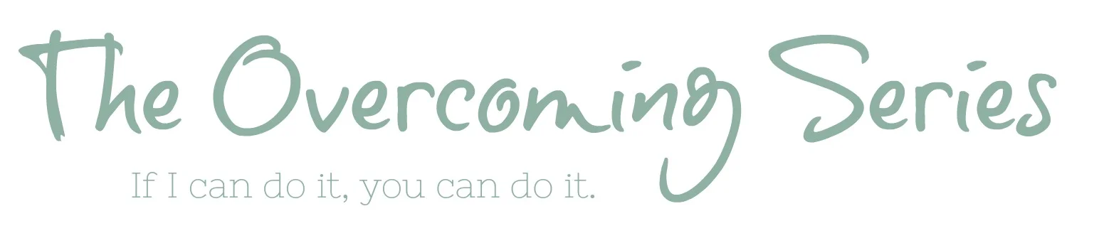 The Overcoming Series - JennOldham.com.jpg