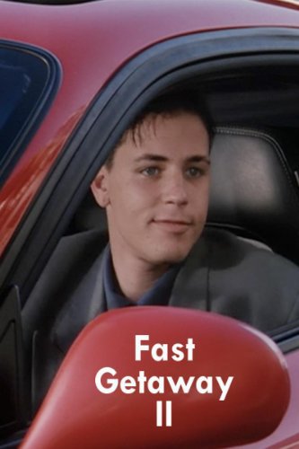 Fast Getaway II (1994)