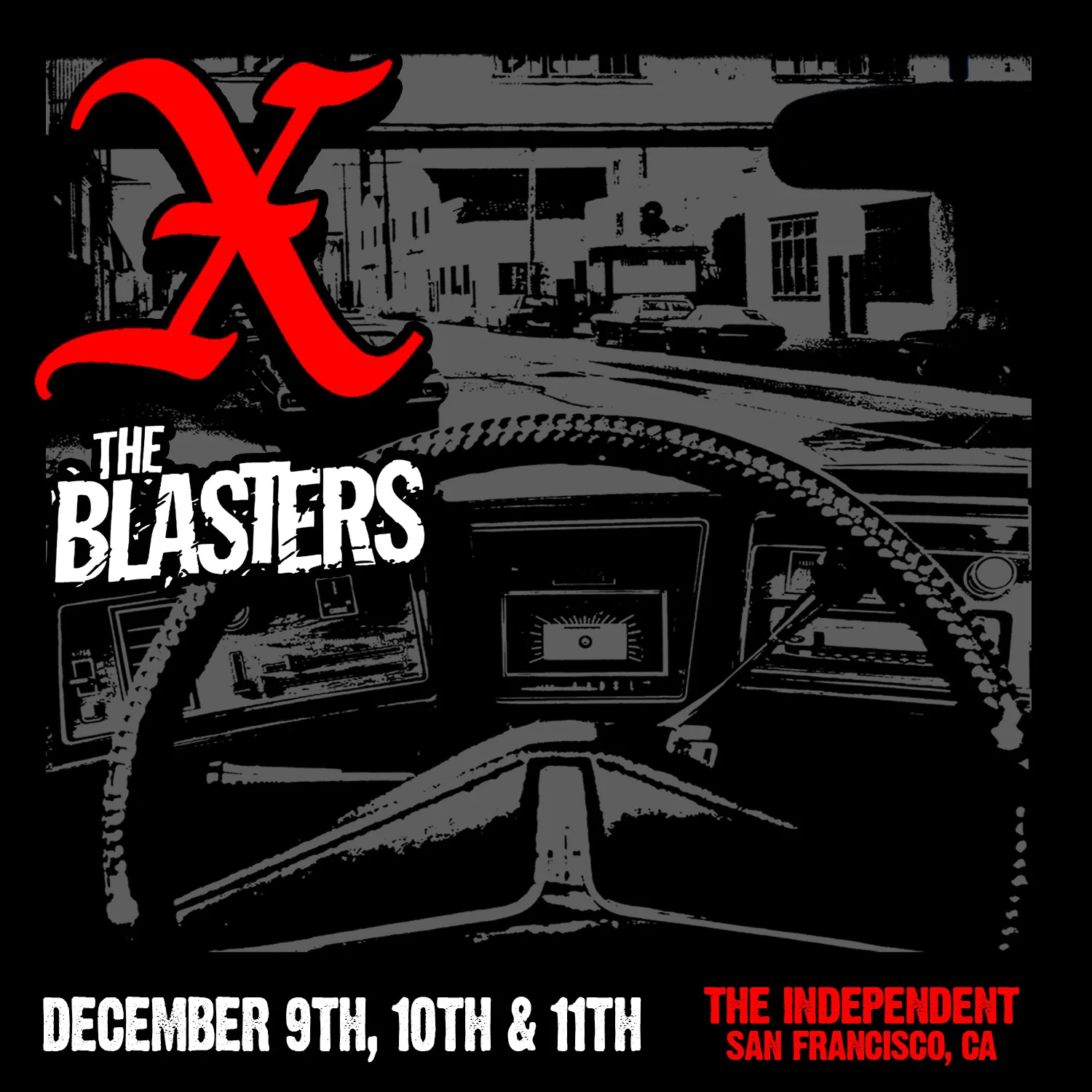 X with The Blasters at The Independent, SF — Jay Siegan Presents