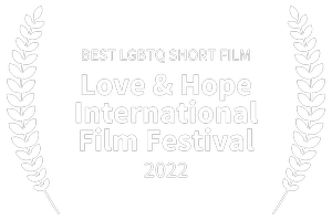 BEST+LGBTQ+SHORT+FILM+-+Love++Hope+International+Film+Festival+-+2022.png