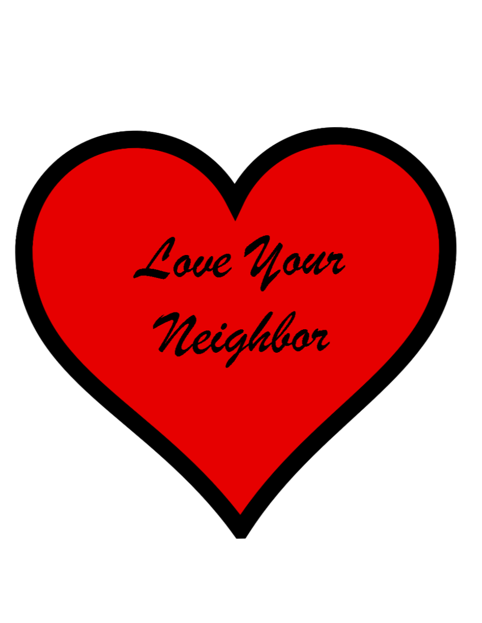 Love Thy Neighbor
