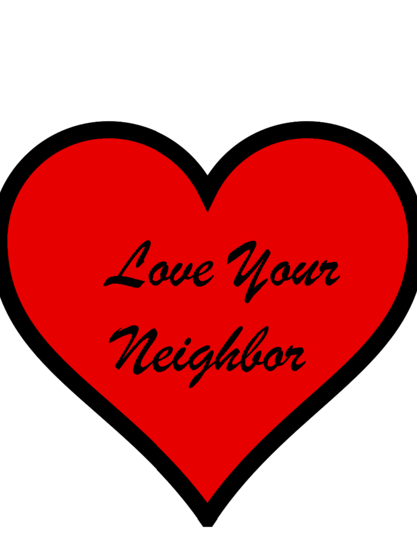 Love Thy Neighbor