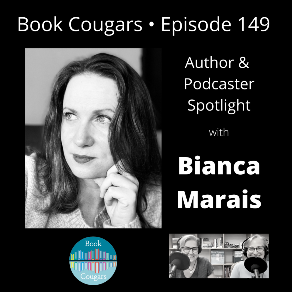 Episode 149 - Author and Podcaster Bianca Marais Stops By for a Chat