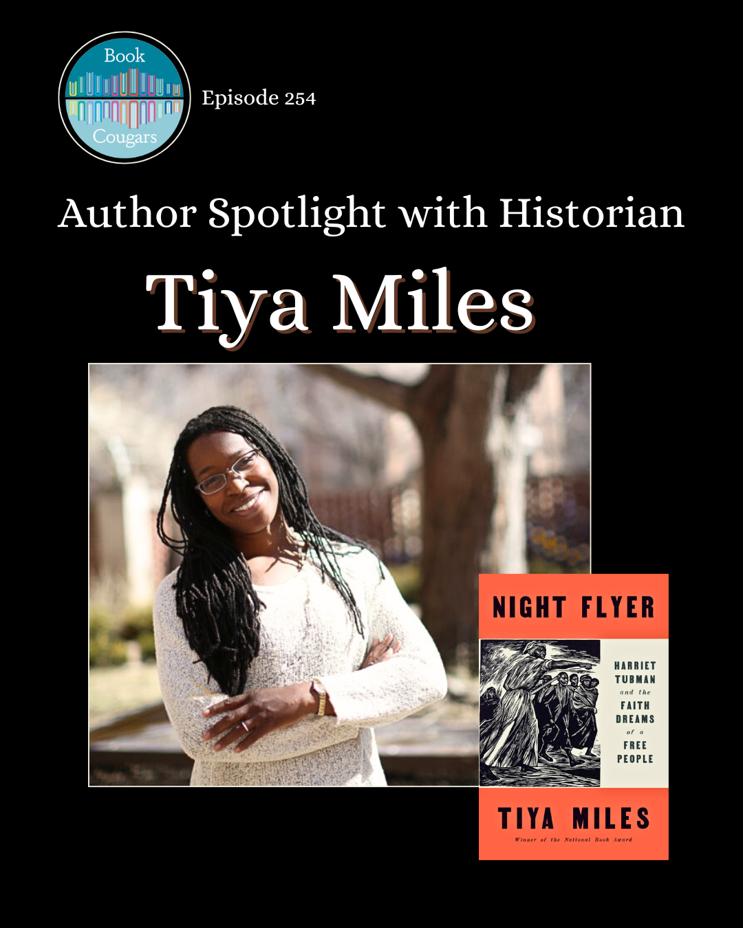 Author Spotlight with Tiya Miles
