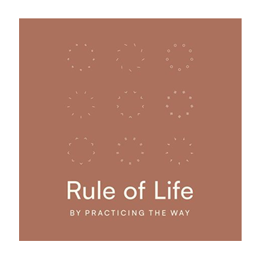 Rule of Life Podcast