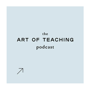 The Art of Teaching Podcast