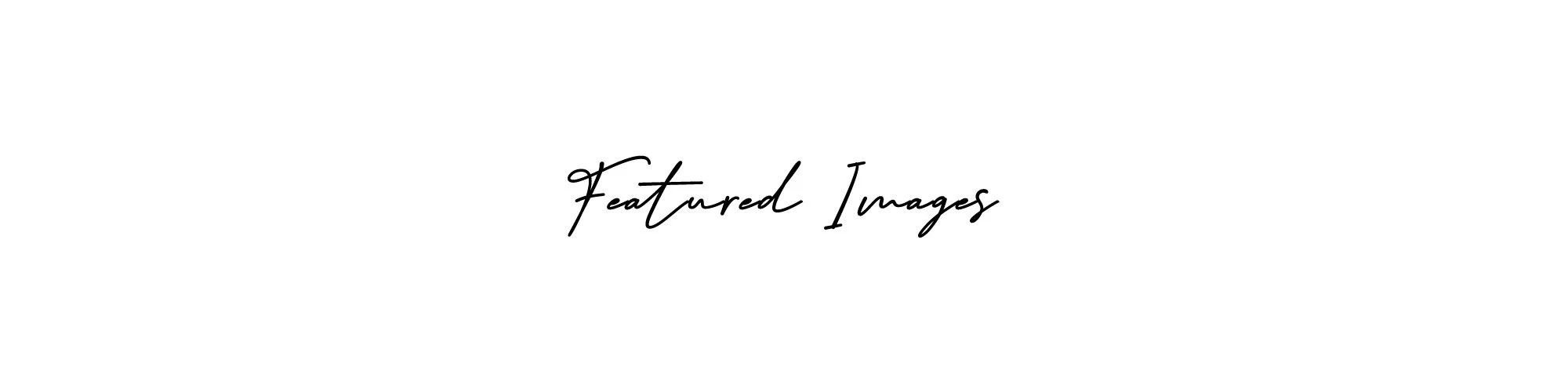 A white background with the text "Featured Images" written in a black, cursive font.