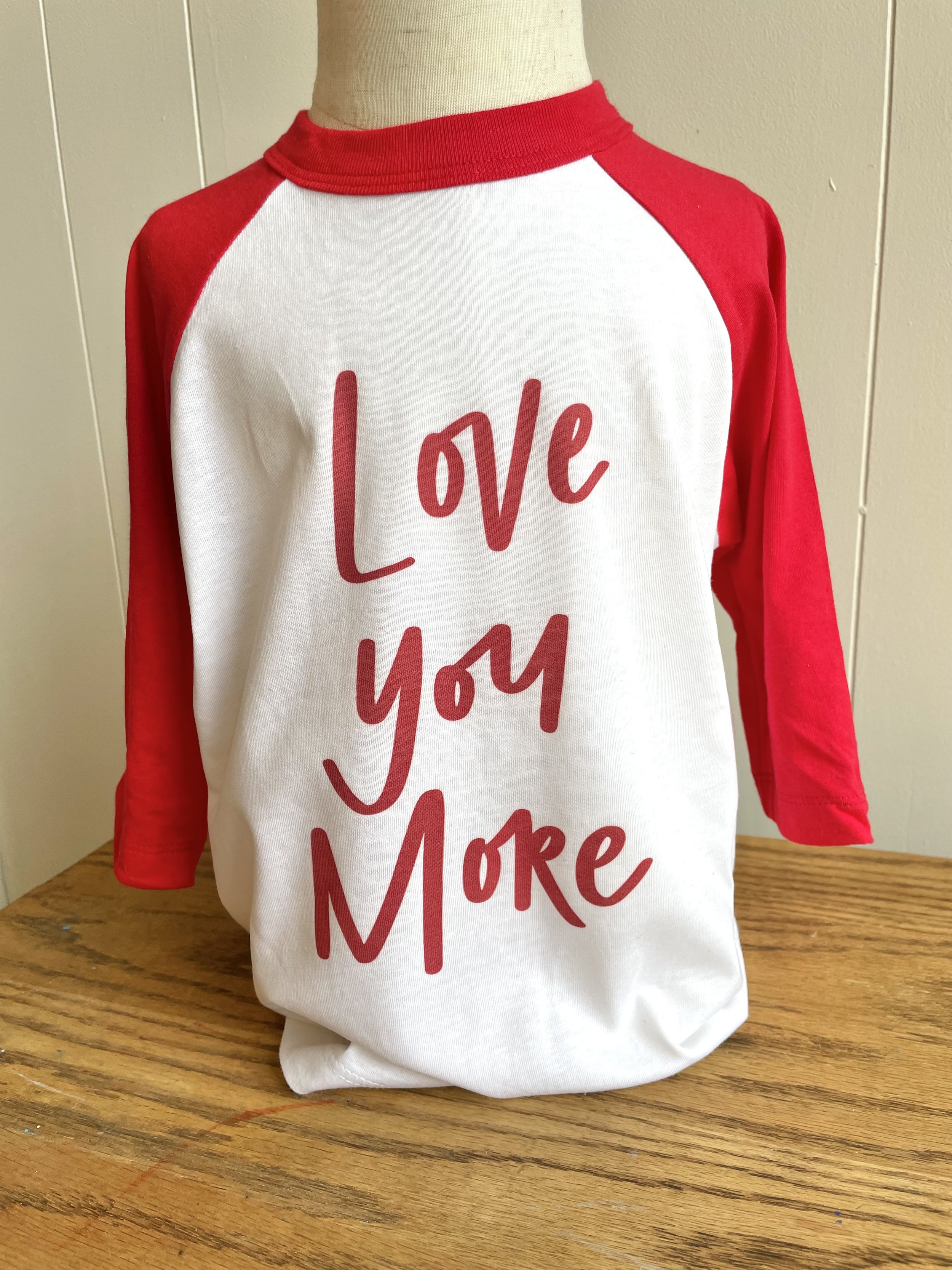 Love You More Toddler Tee