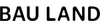 Bau Land