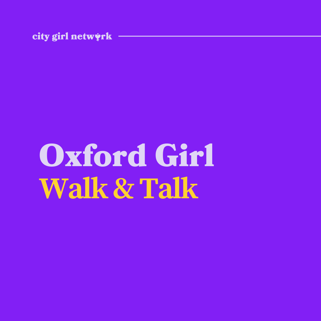 Oxford Girl Walk & Talk