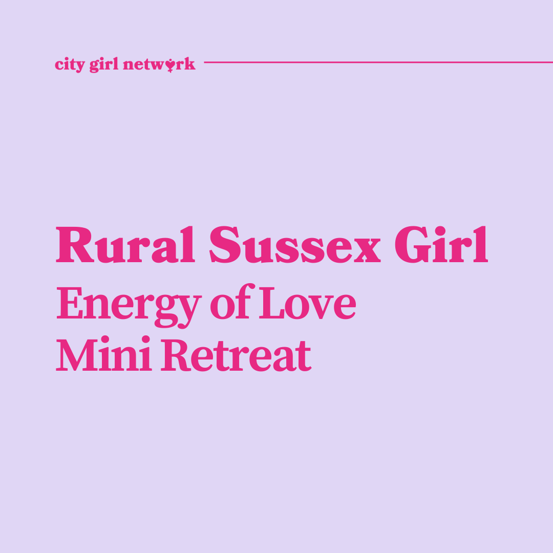 Rural Sussex Girl Energy of Love Mini Retreat