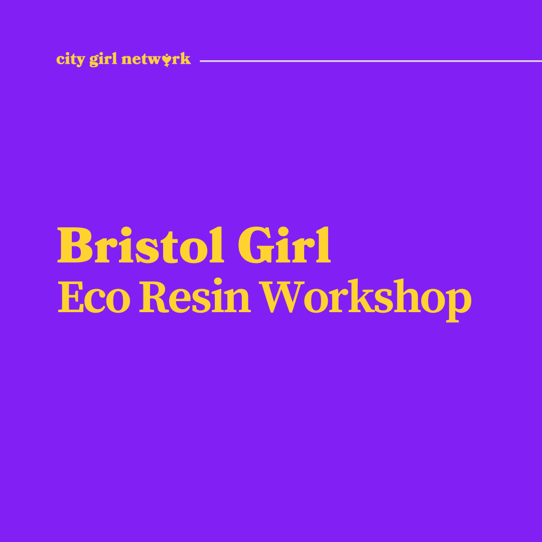 Bristol Girl Resin Workshop
