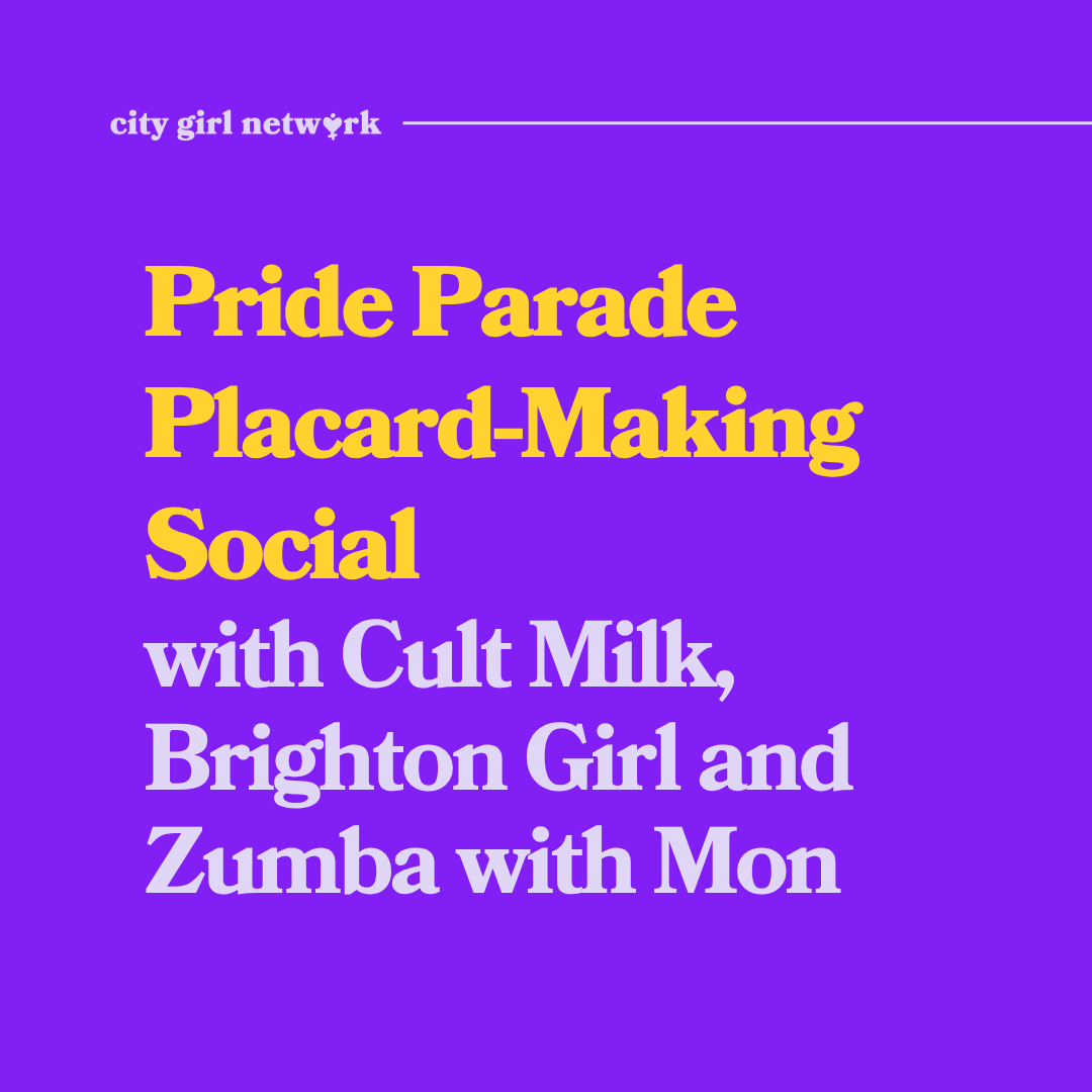 Pride Parade Placard-Making Social with Cult Milk, Brighton Girl and Zumba with Mon