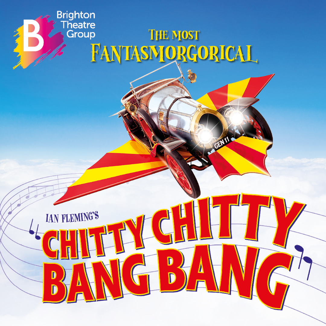 Brighton Theatre Royal Review: Chitty Chitty Bang Bang