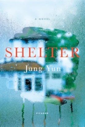 Shelter (Picador, 2016)