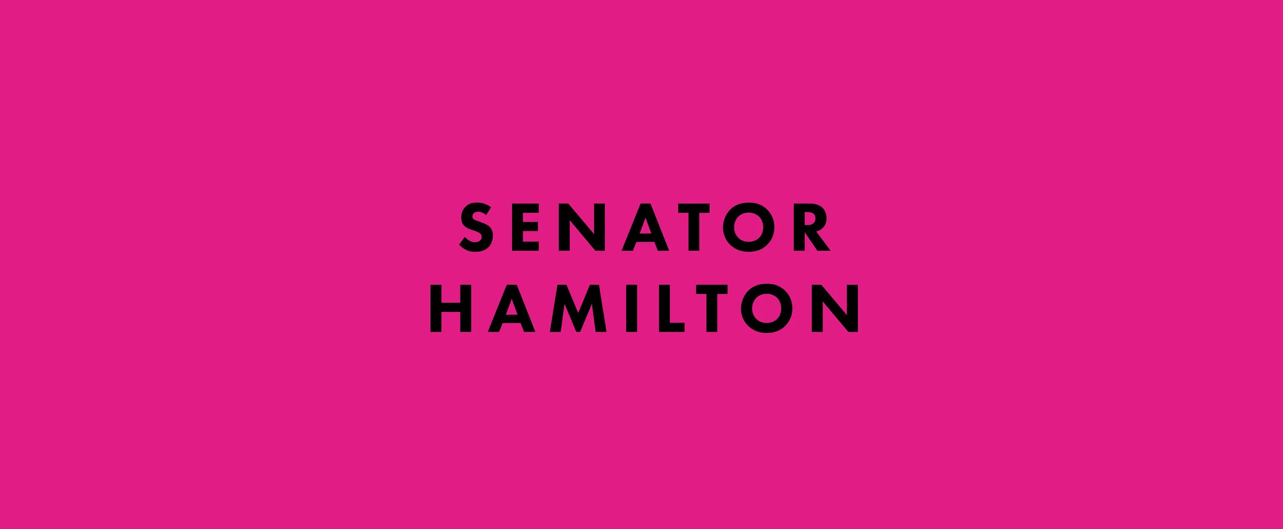 Senator Hamilton