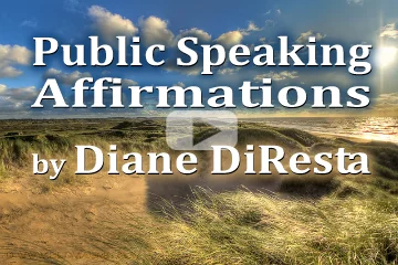 Change Your Words To Change Your Mind: Public Speaking Affirmations