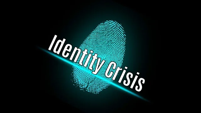 Identity Crisis