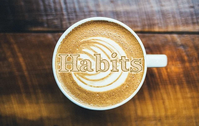 Habits