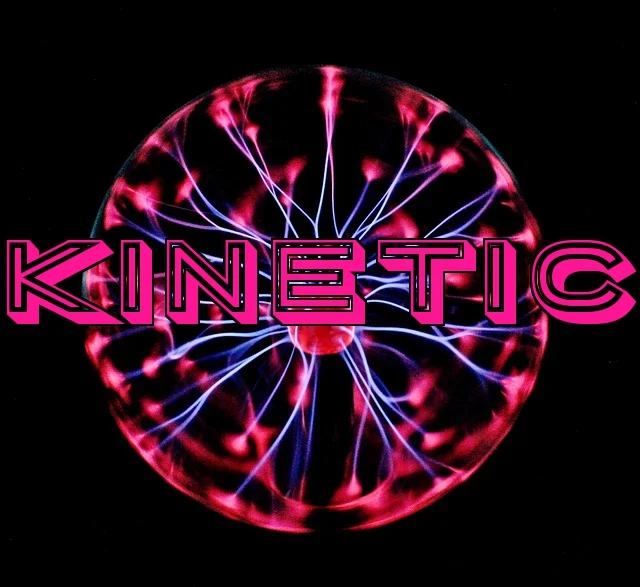 Kinetic