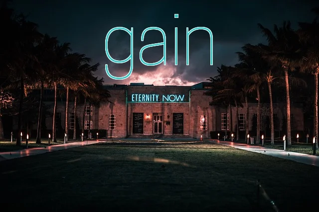 Gain 