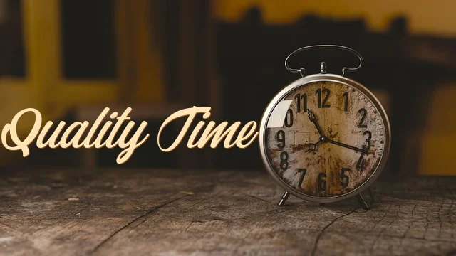 Quality Time