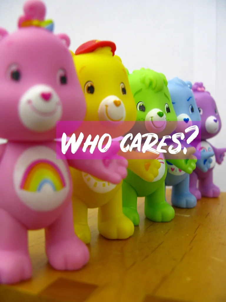 Who Cares?