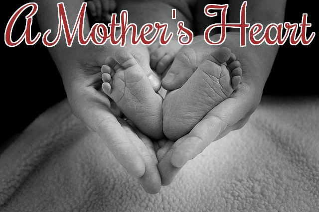 A Mother's Heart