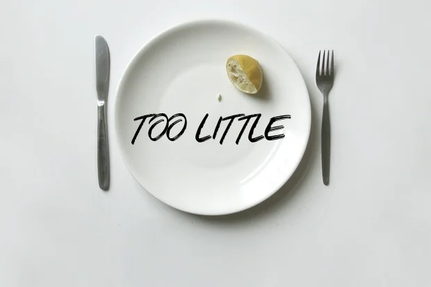 Too Little