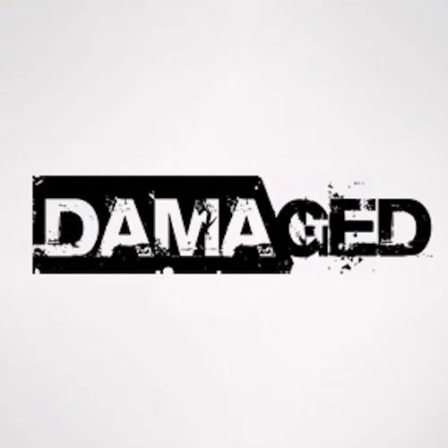 Damaged
