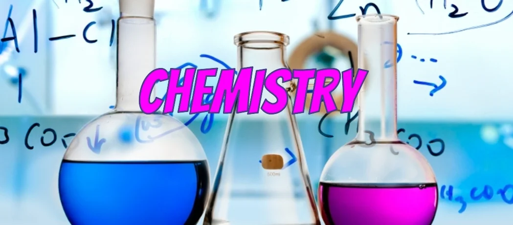 Chemistry