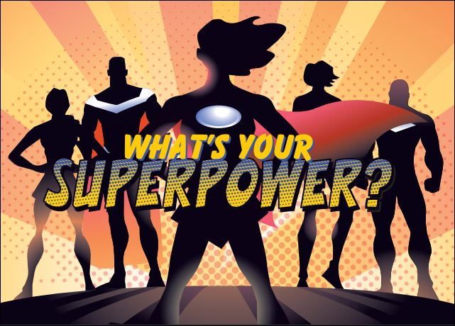 What’s your Superpower?