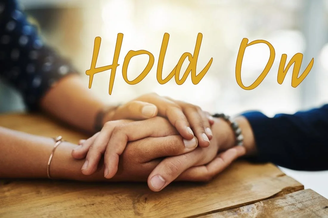 Hold On