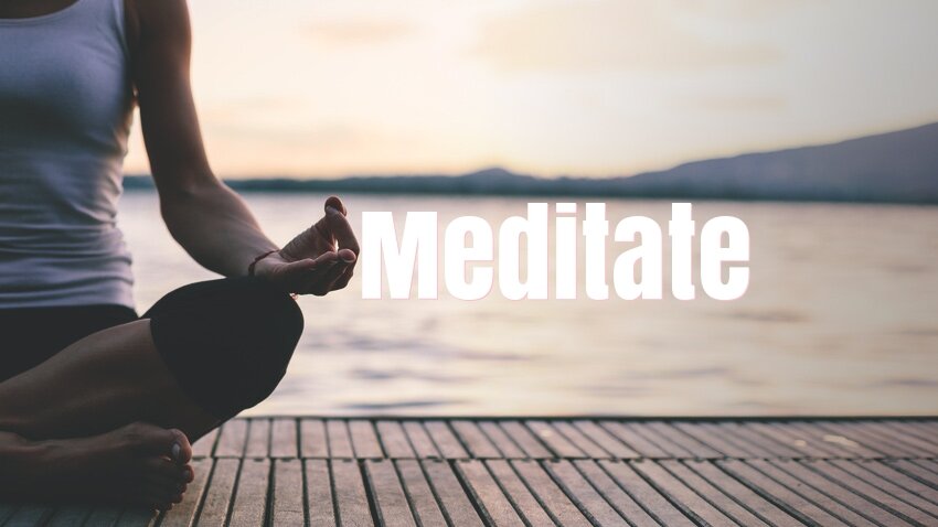 Meditate