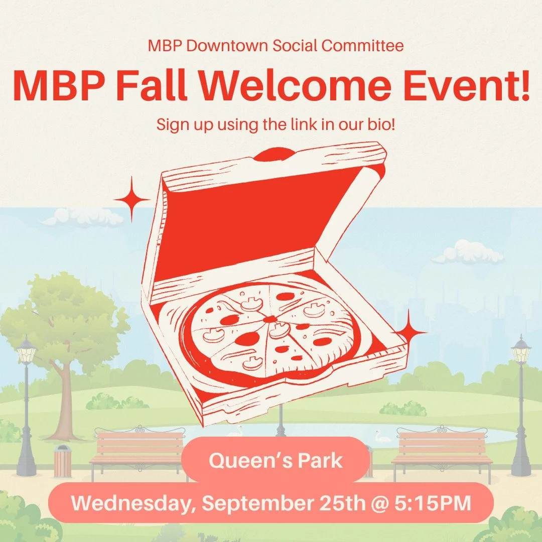 Come celebrate the start of a new academic year with MBP! Join us after the Downtown Seminar on Wednesday, September 25th at 5:15pm at Queen's Park for some pizza and quality time! Please RSVP using the link found in the bio so we know how many peopl