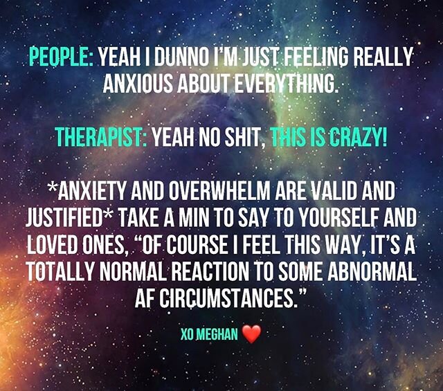 Don&rsquo;t live in the fear and anxiety but acknowledge how valid it is. You are exactly where you are supposed to be in this moment. This is an overwhelming time, since we do let know how to make things better right now, we focus on not making them