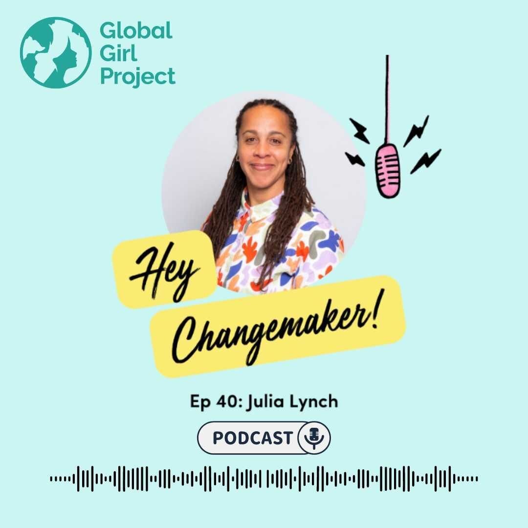 Exciting News! 

Episode 40 of the Hey Changemaker! Podcast by Girls' Globe, with our very own CEO and founder, Jules Lynch, is now out!

Listen as Jules shares what GGP is really about, her life&rsquo;s work as a changemaker, and her experience runn