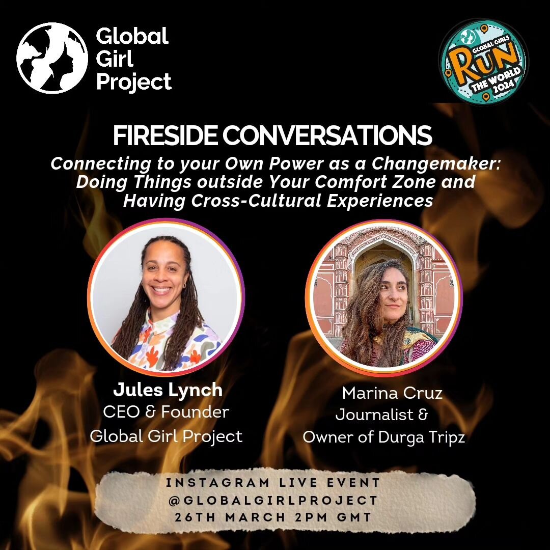 Mark your calendars for another fireside conversation. Tune in to our Instagram account @globalgirlproject on March 26th at 2PM GMT! Our very own Jules Lynch and our special guest, Marina Cruz @womanifests will talk about how doing things outside you