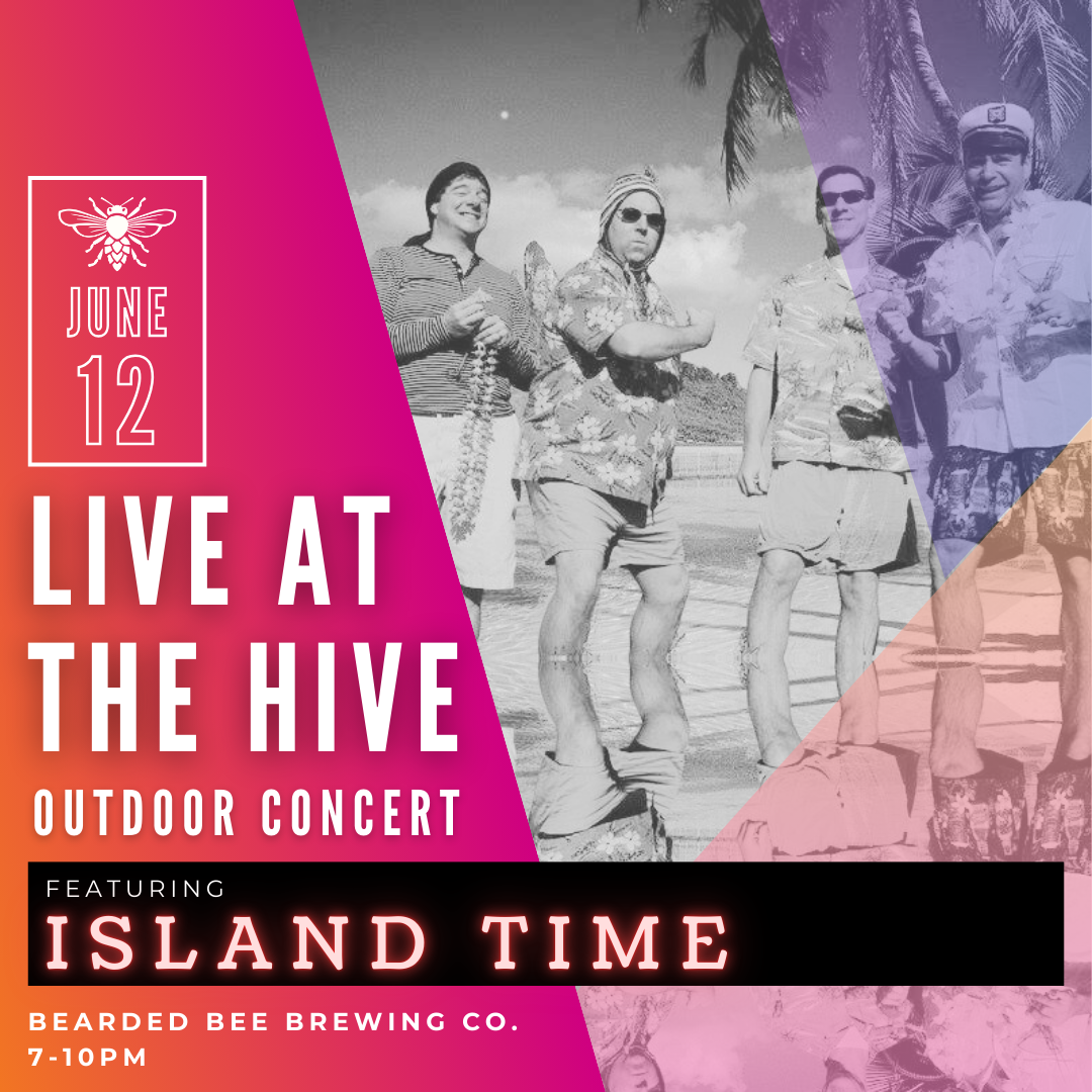Live at the Hive Outdoor Concert: Island Time