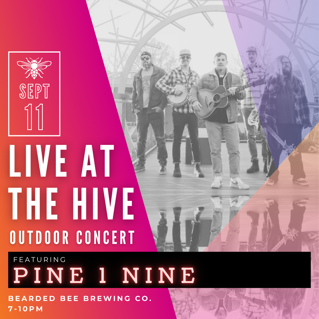Live at the Hive Outdoor Concert: Pine1Nine