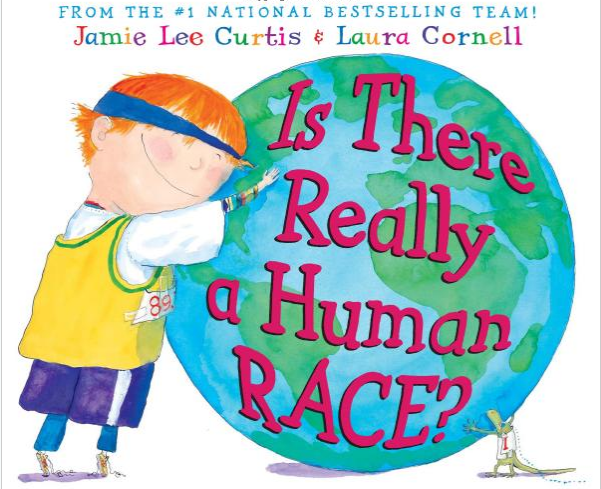 Is there really a Human race?  by Jamie lee Curtis